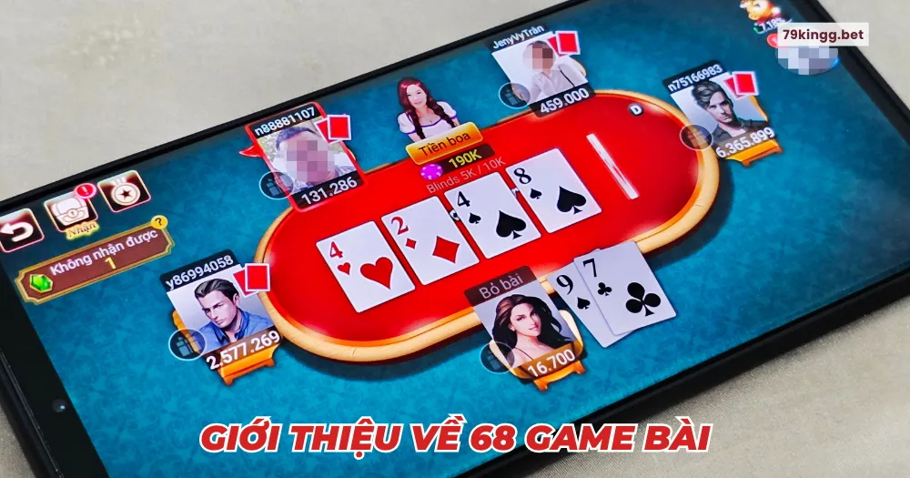 Giới thiệu về 68 game bài