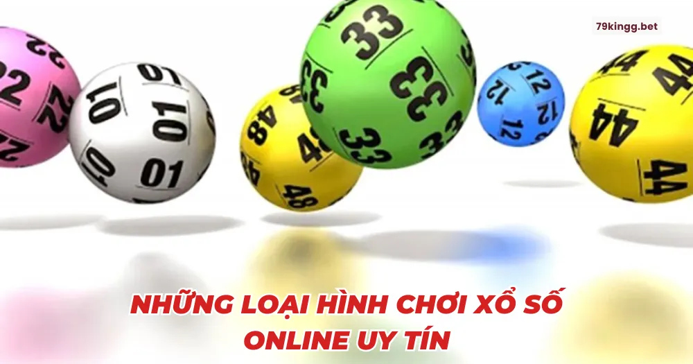 Những loại hình chơi xổ số online uy tín