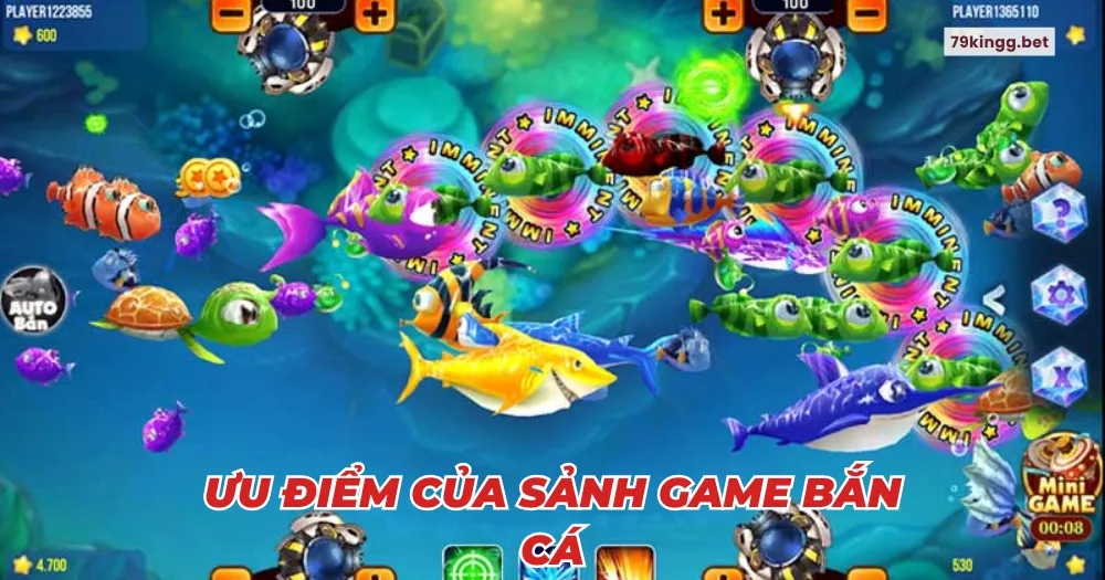 Ưu điểm của sảnh game bắn cá